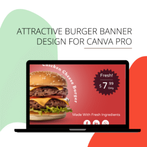 Attractive burger banner design for canva pro