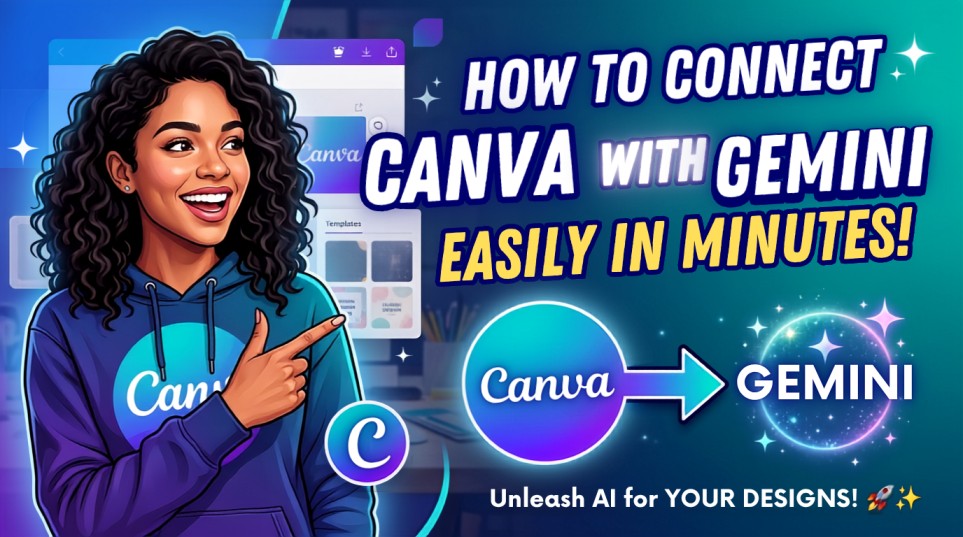 How to connect Canva with Gemini